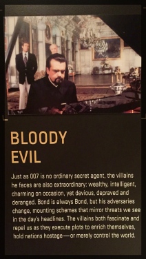 Spy Museum James Bond Villain Bloody Evil